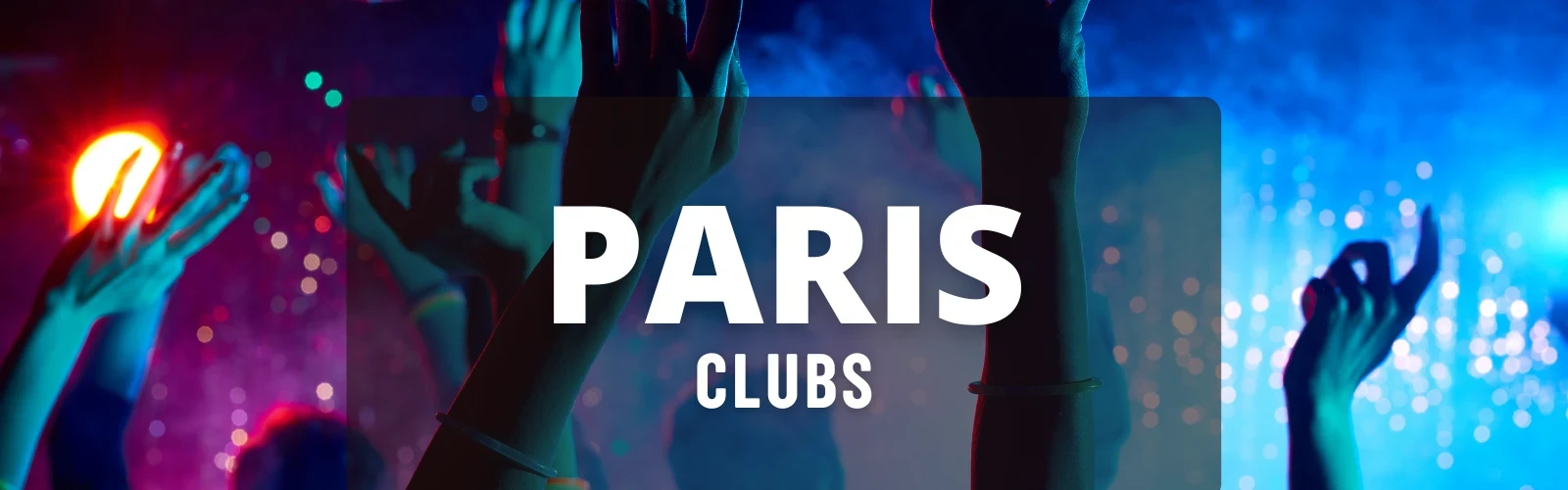 Best Clubs In Paris