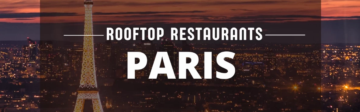 Rooftop Restaurants In Paris